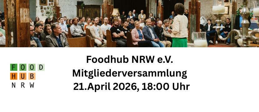 Vorschaubild von Mitgliederversammlung des Foodhub NRW e.V.